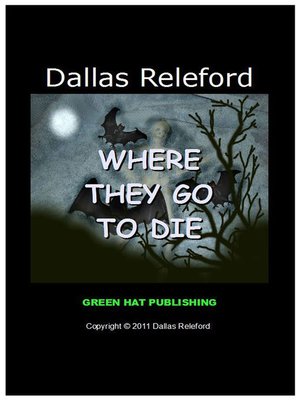 cover image of Where They Go to Die